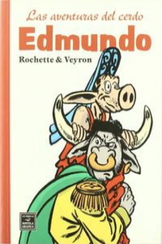 Kniha Las aventuras del cerdo Edmundo ROCHETTE