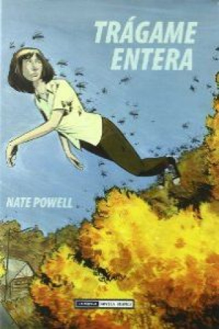 Livre Trágame entera Nate Powell