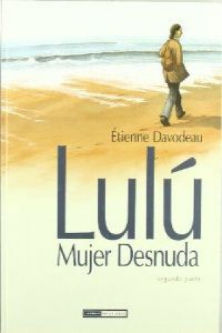 Kniha Lulú mujer desnuda 2 Étienne Davodeau