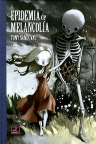 Book Epidemia de melancolía Tony Sandoval