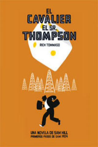 Carte El Cavalier, El Sr. Thompson Rich Tommaso