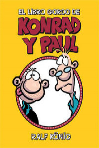 Książka El libro gordo de Konrad y Paul Ralf König