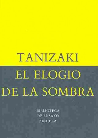 Könyv El elogio de la sombra Junichiro Tanizaki