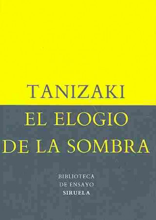 Książka El elogio de la sombra Junichiro Tanizaki