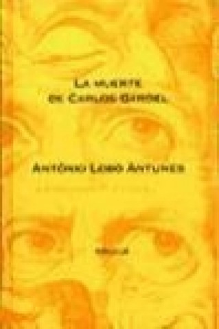 Kniha La muerte de Carlos Gardel António Lobo Antunes