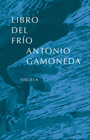 Kniha Libro del frío Antonio Gamoneda
