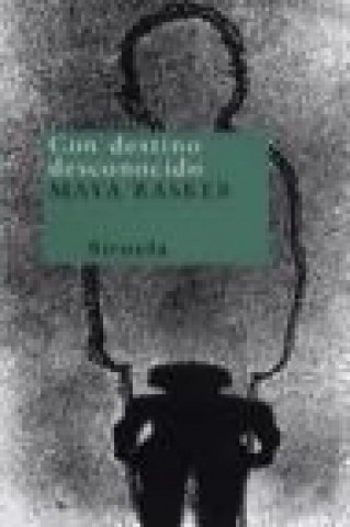 Livre Con destino desconocido Maya Rasker