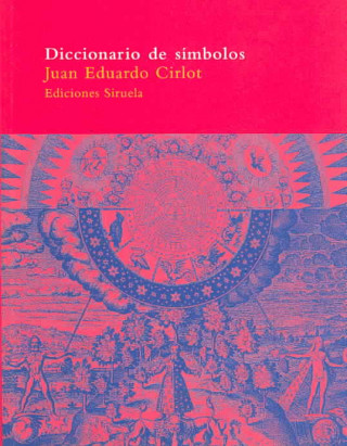 Kniha Diccionario de símbolos Juan-Eduardo Cirlot Laporta