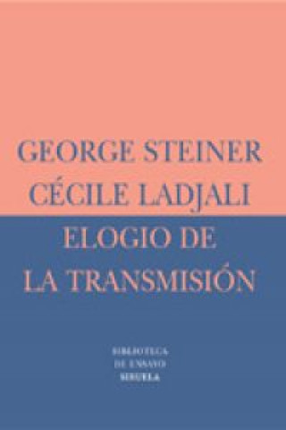 Libro Elogio de la transmisión : maestro y alumno Cécile Ladjali