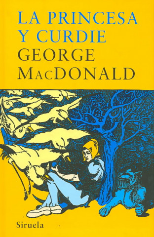 Книга La princesa y Curdie George Macdonald