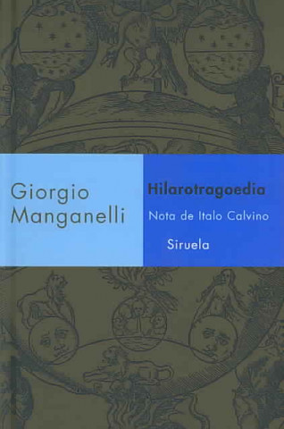 Carte Hilarotragoedia Giorgio Manganelli