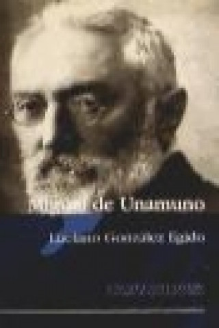 Kniha Miguel de Unamuno Luciano G. Egido