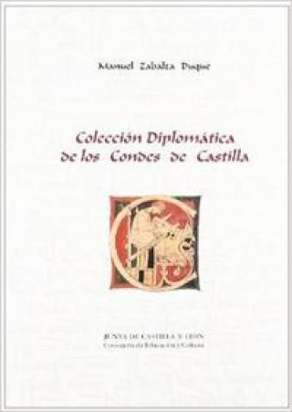 Carte Colección diplomática de los Condes de Castilla Manuel Zabalza Duque