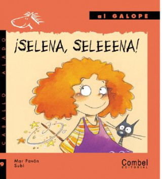 Könyv Selena, Seleeena! Maria del Mar Pavon