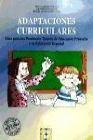 Carte Adaptaciones curriculares : guía para los profesores tutores de Educación Primaria y de educación especial Jesús Garrido Landívar