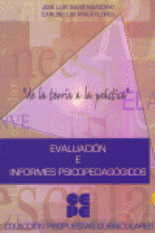 Książka Evaluación e informe psicopedagógico: 1. La evaluación psicopedagógica : de la teoría a la práctica Carlos Luis Ayala Flores