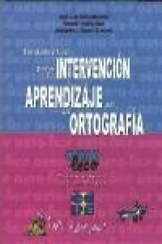 Knjiga Fundamentos para la intervención en el aprendizaje de la ortografía Alejandro J. Dioses Chocano