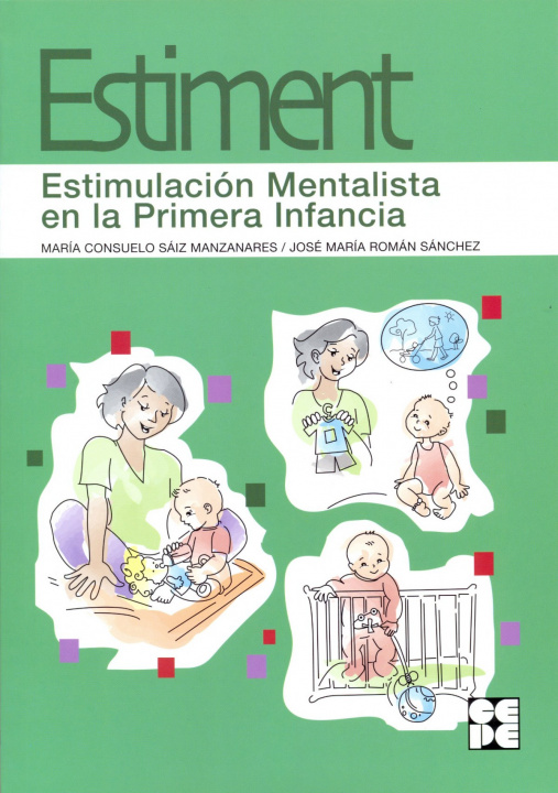 Carte Estiment, Estimulación Mentalista en la primera infancia José María Román Sánchez