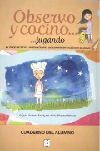 Книга Observo y cocino jugando. Cuaderno del alumno 