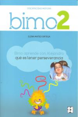 Kniha BIMO 2. Aprende con Alejandro qué es tener perseverancia 