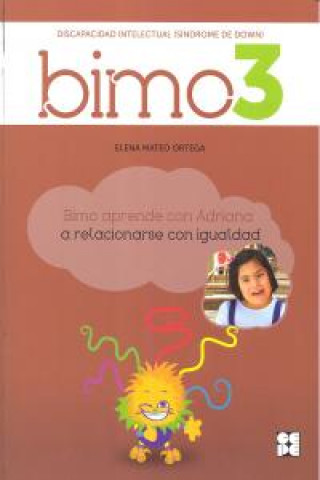 Kniha BIMO 3. Aprende con Adriana a relacionarse con igualdad 