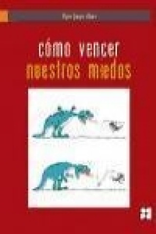 Book Cómo vencer nuestros miedos 