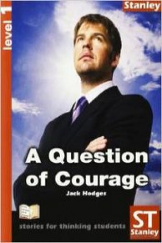 Libro A question of courage, level 1 Jack Hodges