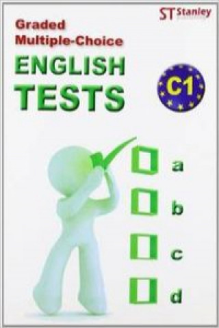 Könyv Graded multiple-choice : English tests-C1 Glenn Darragh