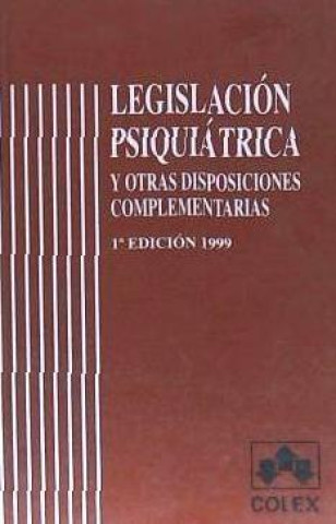 Книга Legislación psiquiátrica y otras disposiciones complementarias Juan Méjica