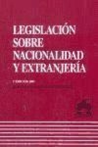 Könyv Legislación sobre nacionalidad y extranjería Javier Carrascosa González