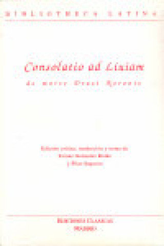 Book Consolatio ad liviam de morte Drusi Neronis Tomás González Rolán