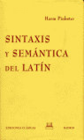 Книга Sintaxis y semántica del latín Harm Pinkster