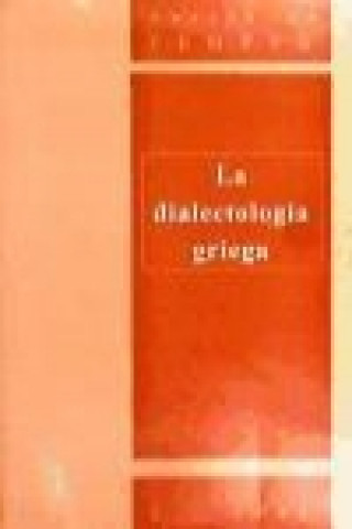 Carte La dialectología griega, hoy : 1952-1995 Francisco Rodríguez Adrados