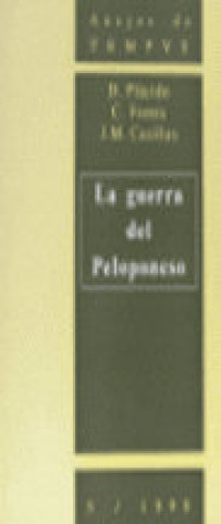 Książka La guerra del Peloponeso Juan Miguel Casillas Borrallo