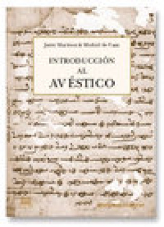 Книга Introducción al avéstico Javier Martínez García