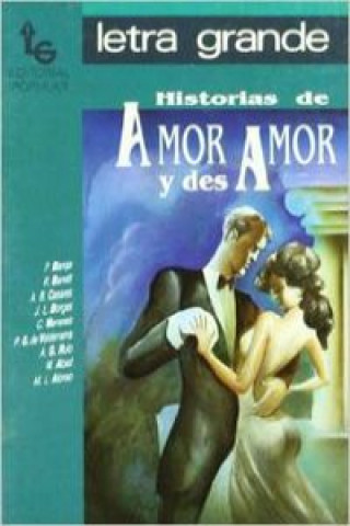 Libro Historias de amor y desamor 