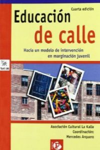 Kniha Educación de calle : hacia un modelo de integración en el tiempo libre 