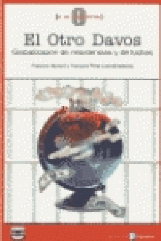 Kniha El otro Davos : globalización de resistencias y de luchas FRANCOIS HOURTART