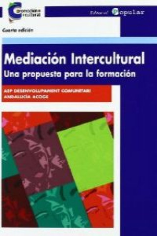 Kniha Mediación intercultural : una propuesta para la formación AEP Desenvolupament Comunitari