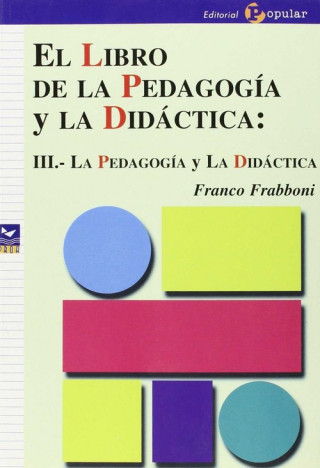 Könyv El libro de la pedagogía y la didáctica Franco . . . [et al. ] Frabboni