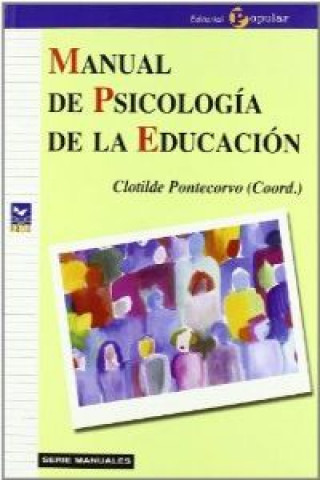 Book Manual de psicología de la educación Antonio Esquivias Villalobos