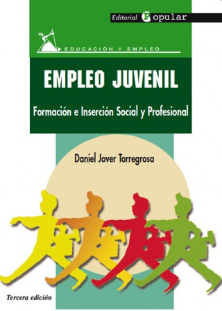 Kniha Empleo juvenil : formación e inserción social y profesional Daniel Jover Torregrosa