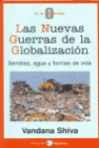 Książka Las nuevas guerras de la globalización : semillas, agua y formas de vida Vandana Shiva