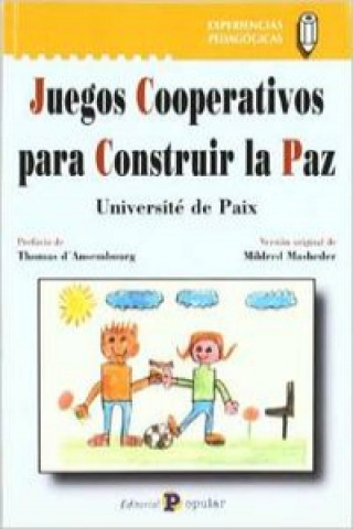 Buch Juegos cooperativos para construir la paz Mildred Masheder