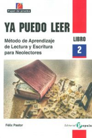 Kniha Ya puedo leer : método de aprendizaje de lectura y escritura para neolectores, 2 Félix Pastor Romero