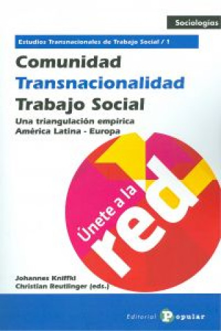 Kniha Comunidad, transnacionalidad, trabajo social 1 : un triángulo empírico América Latina - Europa Johannes Kniffki