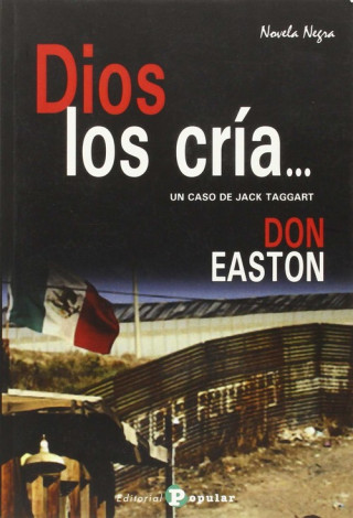 Kniha Dios los cría-- Don Easton