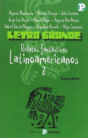 Kniha Relatos fantásticos latinoamericanos 2 Augusto Monterroso