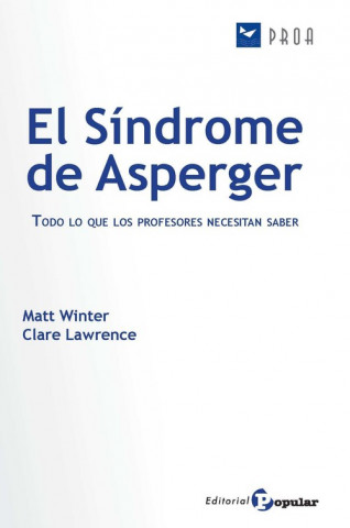 Kniha El síndrome de Asperger : todo lo que los profesores necesitan saber MATT WINTER