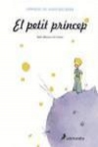 Buch El petit princep Antoine de Saint-Exupéry